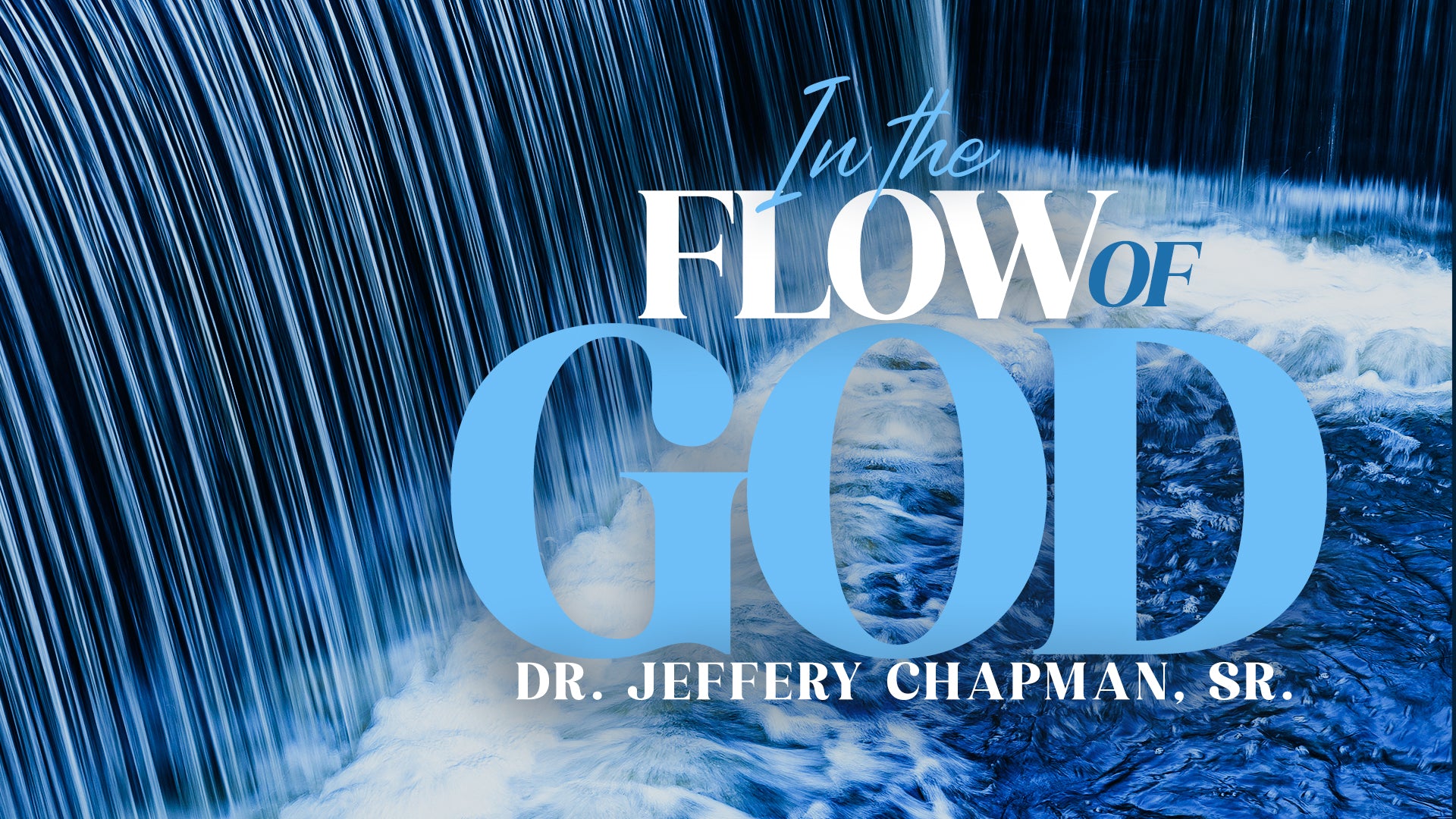 In the Flow of God