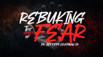 Rebuking the Spirit of Fear