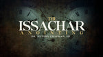 The Issachar Anointing - Pt. 4 - Stepping Through The Gates - II