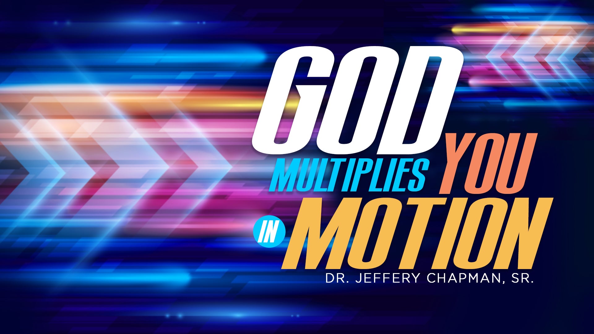 God Multiplies You In Motion