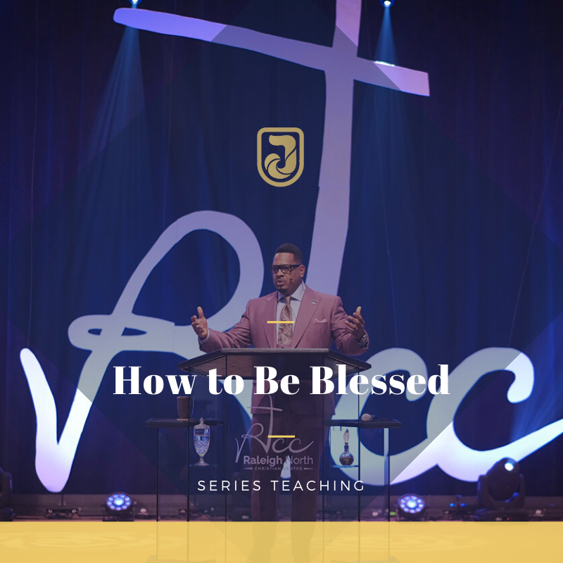 How To Be Blessed - Part Two