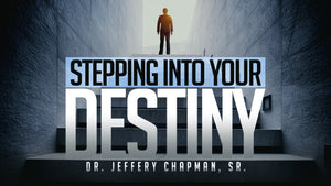 Stepping Into Your Destiny- PT.5 - Bible Study