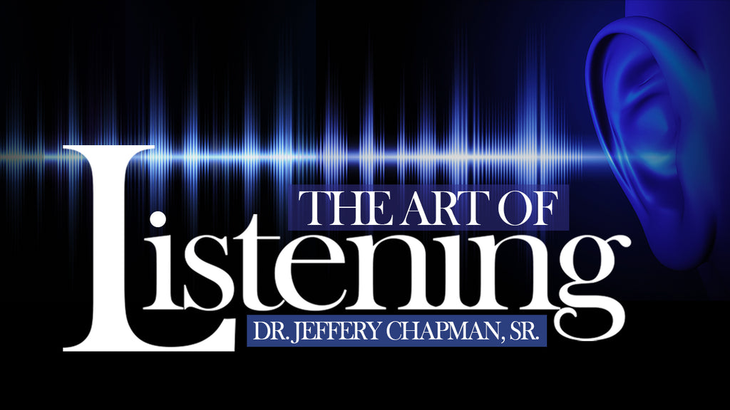 Strategies To Move Forward - PT.3 - The Art of Listening